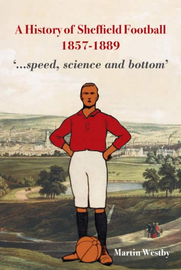 A-History-of-Sheffield-Football-1857-1889-Martin-Westby_370x550_acf_cropped